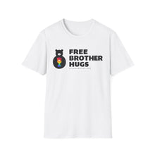 Load image into Gallery viewer, Free Brother Hugs T-Shirt