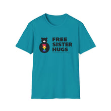 Load image into Gallery viewer, Free Sister Hugs T-shirt