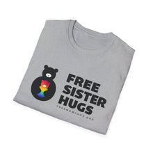 Load image into Gallery viewer, Free Sister Hugs T-shirt