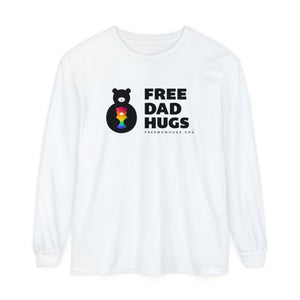 Unisex Free Dad Hugs  Long Sleeve T-Shirt