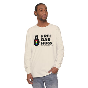 Unisex Free Dad Hugs  Long Sleeve T-Shirt