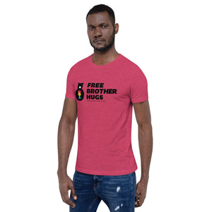 Free Brother Hugs unisex t-shirt