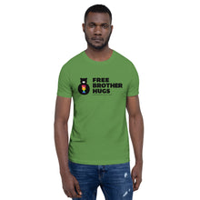 Load image into Gallery viewer, Free Brother Hugs unisex t-shirt